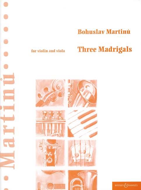 Bohuslav Martinu: Three Madrigals