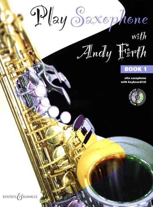 Play Saxophone with Andy fuerth Vol. 1