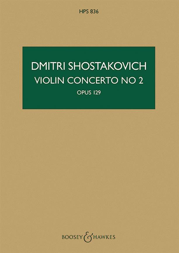 Dmitri Shostakovich: Violinkonzert Nr. 2 Cis-Dur op. 129