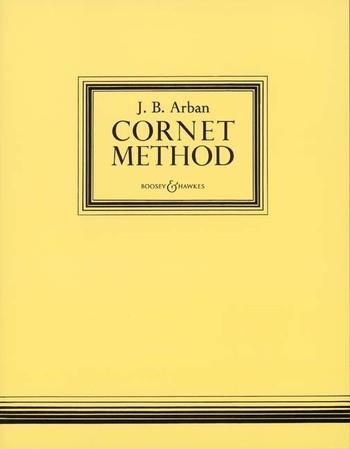 Jean-Baptiste Arban: Cornet Method