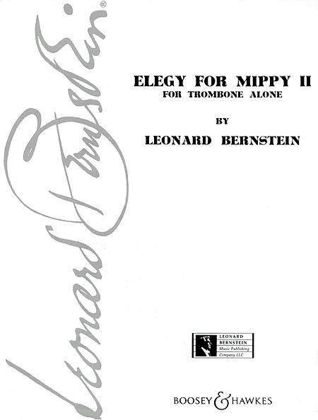 Leonard Bernstein: Elegy fuer Mippy II