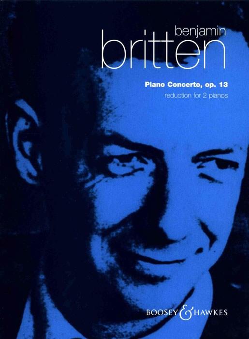 Britten: Piano Concerto, Op. 13