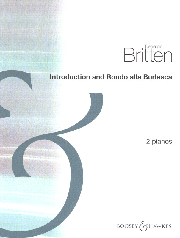 Britten: Introduction and Rondo alla Burlesca op. 23/1