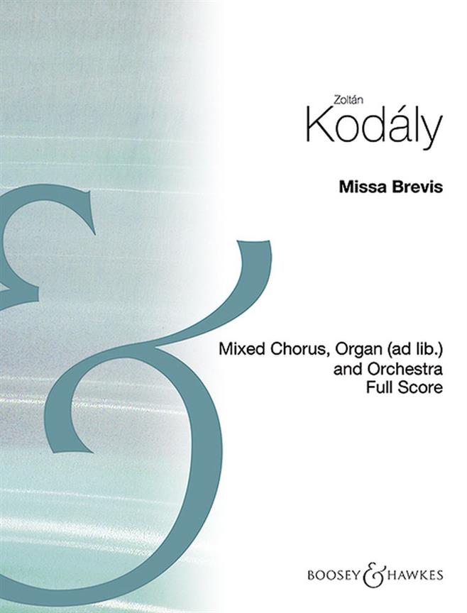 Zoltan Kodaly: Missa Brevis