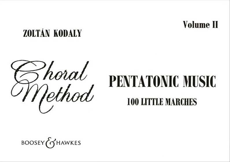 Zoltan Kodaly: Pentatonic Music Vol. 2