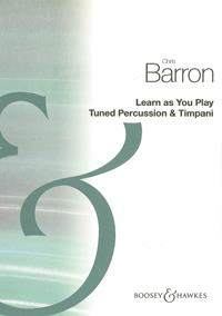 Christine Barron: Learn As You Play Tuned Percussion & Timpani