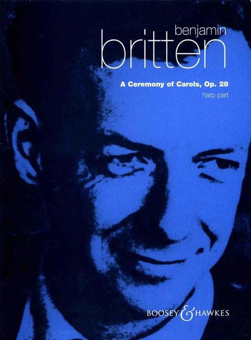 Benjamin Britten: Britten: A Ceremony of Carols op. 28