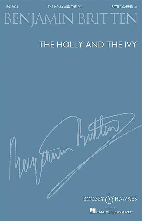Benjamin Britten: The Holly and the Ivy
