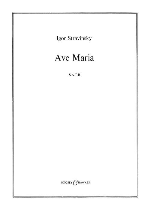 Igor Stravinsky: Ave Maria