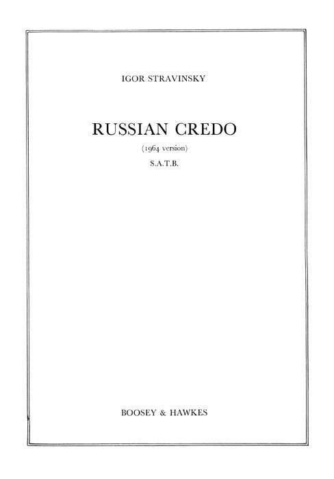 Igor Stravinsky: Russian Credo