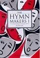 The Hymn Makers 1