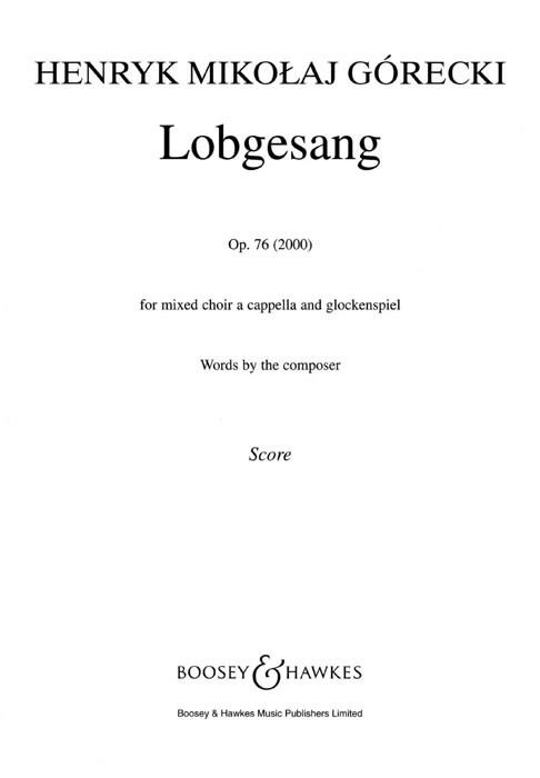 Henryk Mikolaj Górecki: Lobgesang op. 76