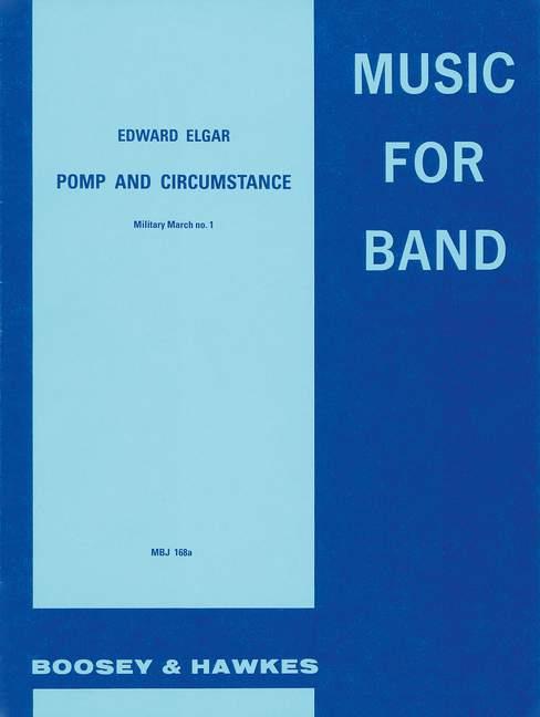 Edward Elgar: Pomp and Circumstance in D op. 39/1