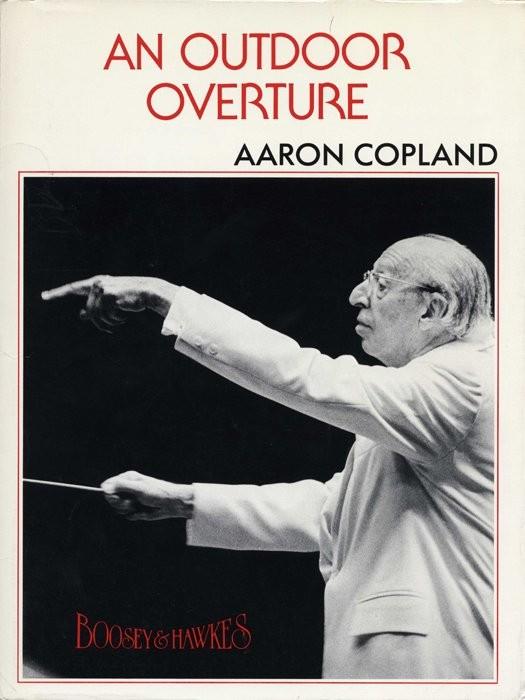 Aaron Copland: An Outdoor Overture