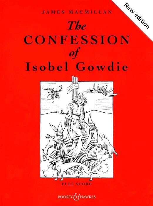 James MacMillan: Confession of Isobel Gowdie
