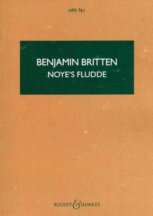 Benjamin Britten: Noye's Fludde op. 59