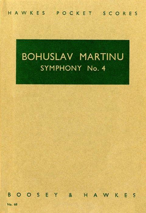 Bohuslav Martinu: Symphonie Nr. 4 H 305