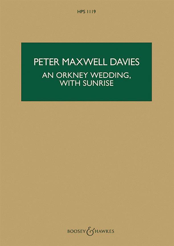 Sir Peter Maxwell Davies: An Orkney Wedding with Sunrise