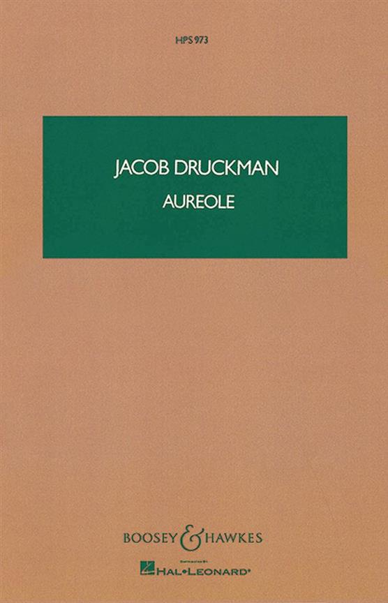 Jacob Druckman: Aureole