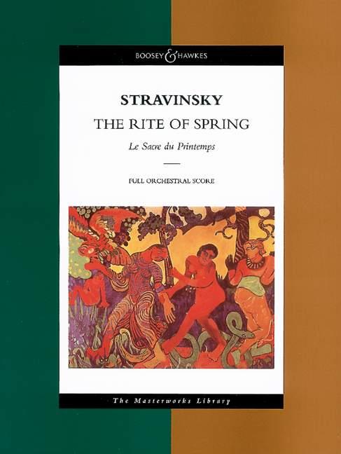 Igor Stravinsky:  The Rite of Spring