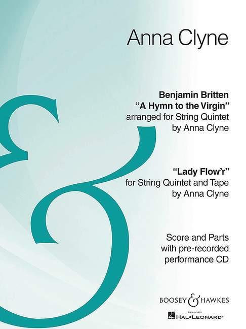 Benjamin Britten: Hymn to the Virgin / Lady Flow'r
