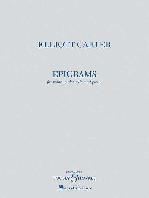 Elliott Carter: Epigrams