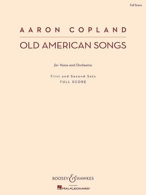 Aaron Copland: Old American Songs