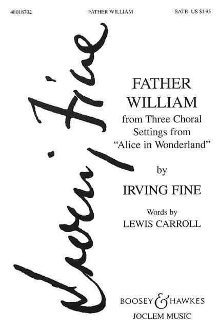 Irving Fine: Father William