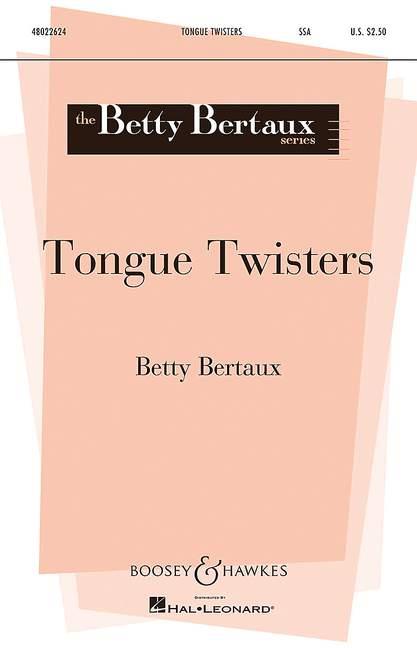 Betty Bertaux: Tongue Twisters