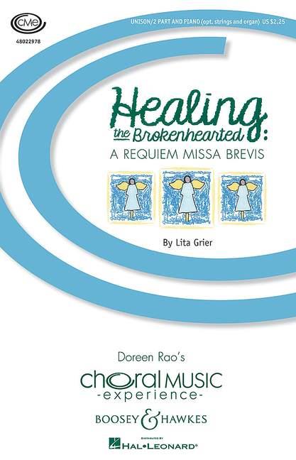 Lita Grier: Healing the Brokenhearted: A Requiem Missa Brevis
