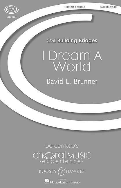 David L. Brunner: I Dream A World