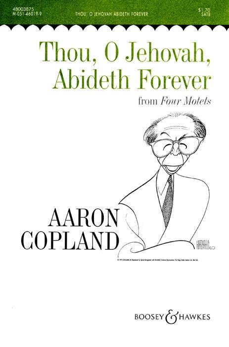 Copland: Four Motets No.2 Thou, O Jehova, Abideth Forever