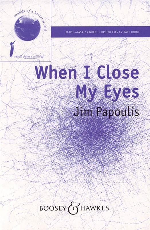 Jim Papoulis1968Francisco J. Nunez: When I close my eyes