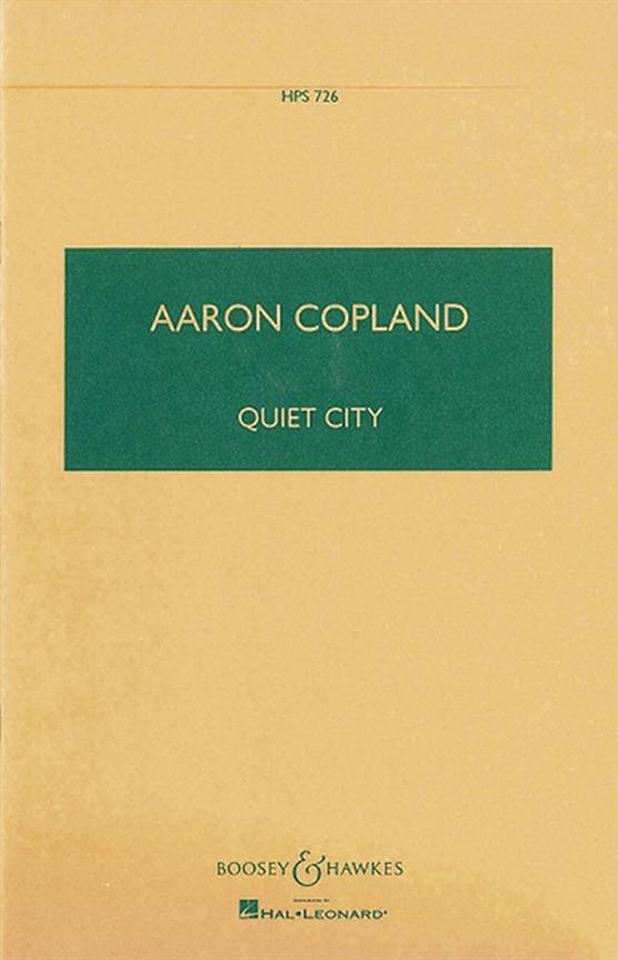 Aaron Copland: Quiet City