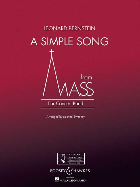 Leonard Bernstein: A Simple Song