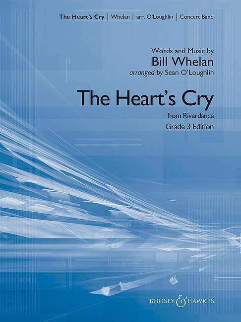 Bill Whelan: Bill Whelan: The Heart’s Cry