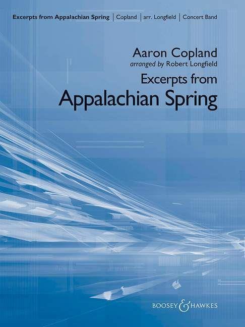 Aaron Copland: Excerpts from Appalachian Spring