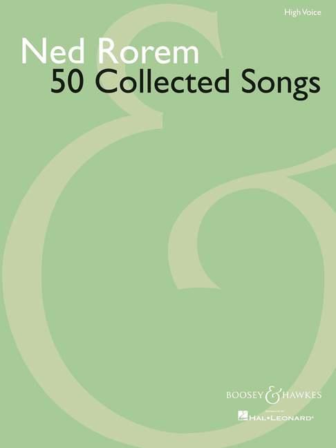 Ned Rorem: 50 Collected Songs