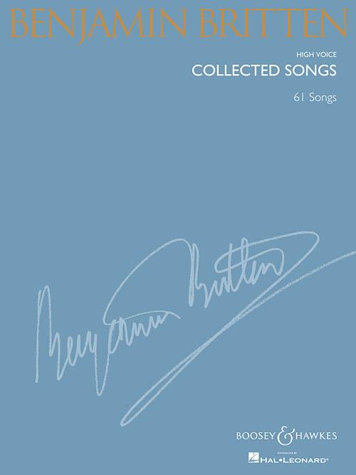 Benjamin Britten: Collected Songs