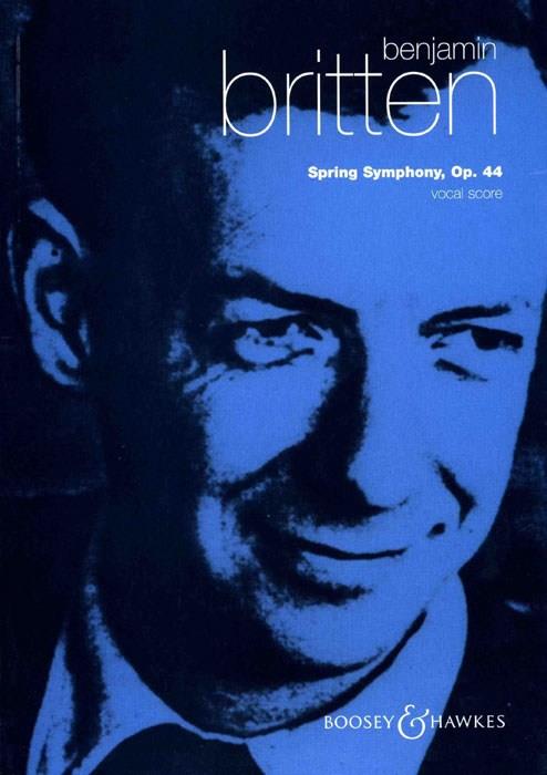 B Britten: Spring Symphony Opus 44