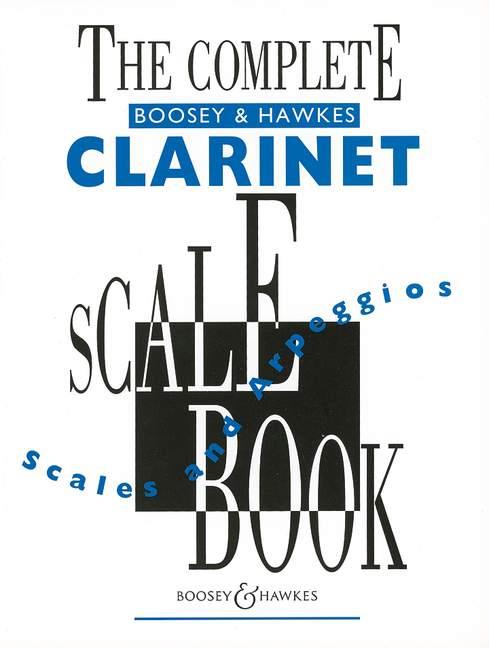 he Complete Boosey & Hawkes Clarinet Scale Book