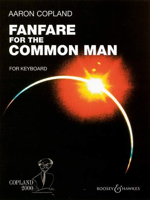 Aaron Copland: Fanfare For The Common Man