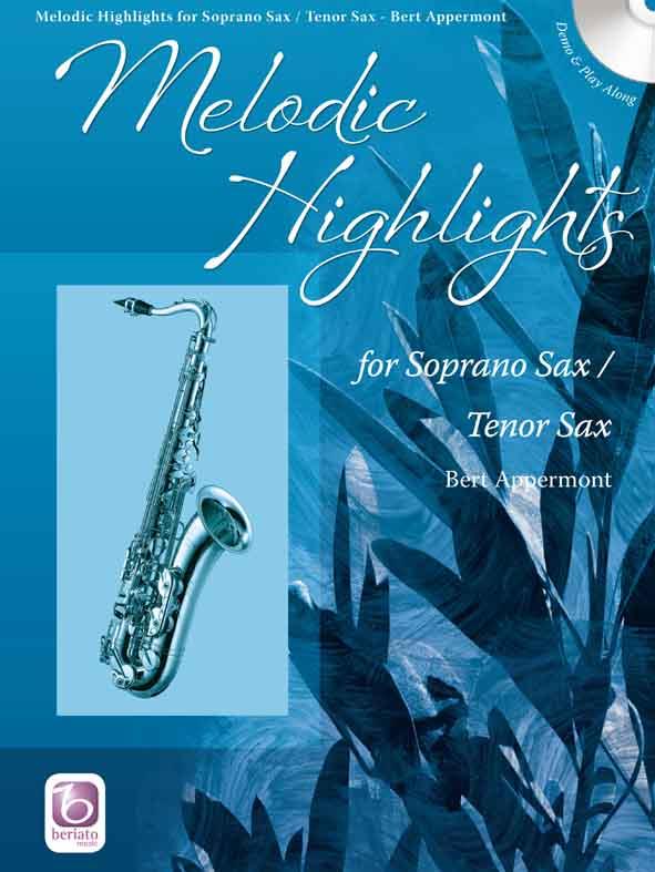 Bert Appermont: Melodic Highlights – Tenor Saxofoon