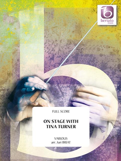 On Stage With Tina Turner (Partituur Harmonie)