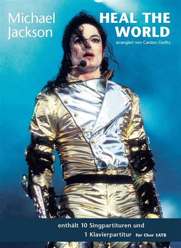 Michael Jackson: Heal The World (SATB, Piano)