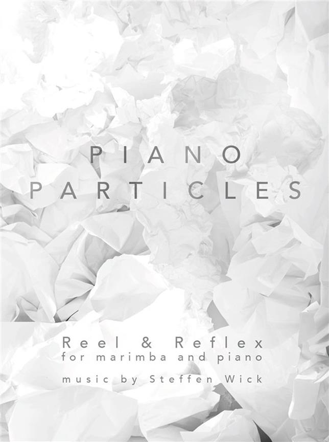Reel & Reflex for Marimba and Piano