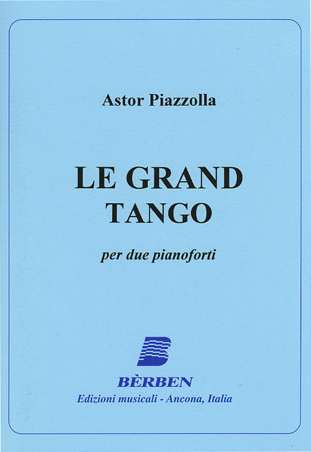 Le Grand Tango (Di Astor Piazzolla)
