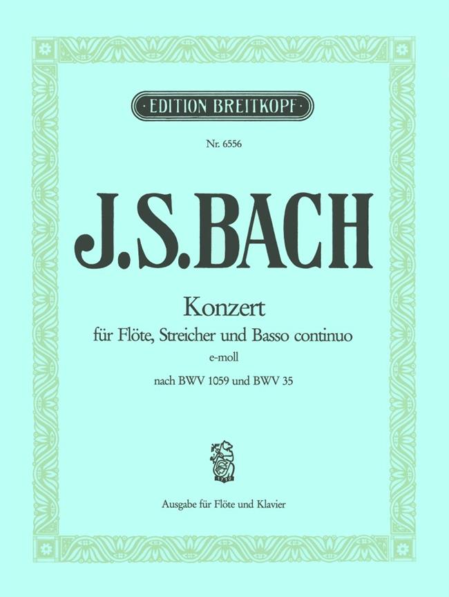 Bach: Flötenkonzert e-moll BWV 1059R