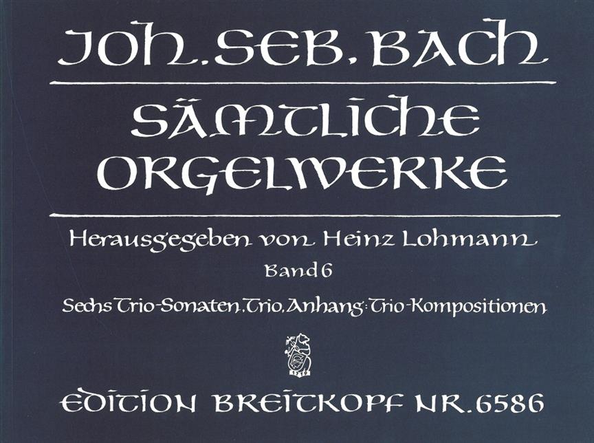 Bach: Samtliche Orgelwerke 6 - Organworks 6 (Breitkopf)