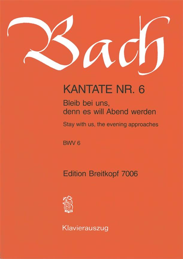 Bach: Kantate BWV 6 Bleib bei uns, denn es will Abend werden (Breitkopf)